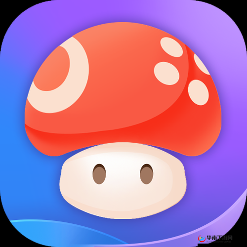 蘑菇官方网站下载入口：安卓手机软件免费下载